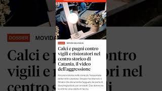 Movida Catanese Selvaggia ...2 criminali pestano un ristoratore e i vigili