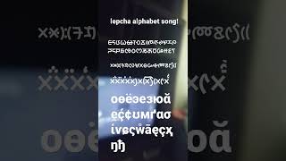 lepcha alphabet song! (ᰀ-ђ