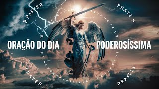 Oração do Dia Poderosíssima Confiança no Senhor