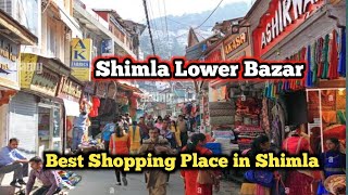 Lower Bazar Shimla | Lower Bazar Shimla Video |  Lakkar Bazar Shimla | Mall Road Shimla | shimla