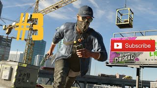 #gameplay WATCH DOGS® 2 Walkthrought part 3 (PS4) No Commentary Gameplay