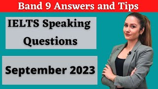 IELTS Speaking Test, Latest Questions with band 9 answers