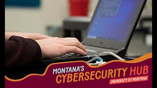 Montana's Cybersecurity Hub