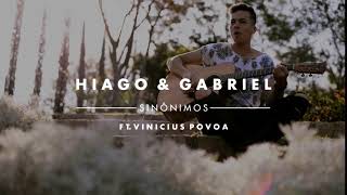 Sinônimos - Hiago & Gabriel