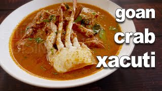 Goan Crab Xacuti Recipe | Masala Crab Curry Recipe | Goan Seafood Recipes