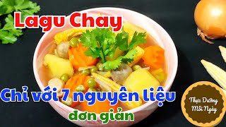 Lagu Chay ngon miễn chê với những nguyên liệu đơn giản