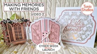 Making Memories with Friends MEMORY BOOK -  VIDEO 2