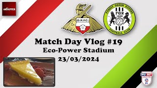 Doncaster Rovers vs Forest Green Rovers | Match Day Vlog | 23.03.2024