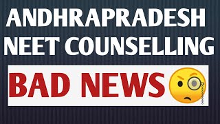 AP NEET COUNSELLING bad news