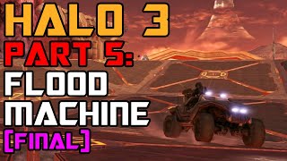 Halo 3: Flood Machine (FINAL)