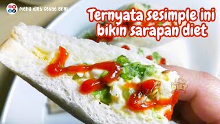 Begini cara bikin sarapan diet simple | bisa dijadikan bekal kesekolah dan kekantor | tinggi protein