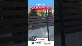 Gard wpc- rezistent si modern