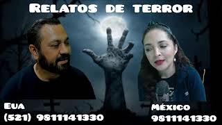 RELATOS DE TERROR EN VIVO PROGRAMA 6