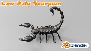 Low Poly Scorpion Modeling in Blender