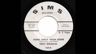 Tony Douglas - Home Away From Home