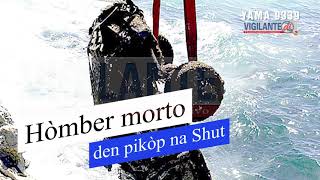 Hòmber morto  den pikòp na Shut