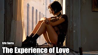 Eric Serra - The Experience of Love (перевод)