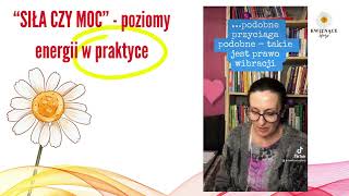 "SIŁA CZY MOC" praktyczne narzędzie w rozwoju. #silaczymoc #wysokiewibracje #świadomość