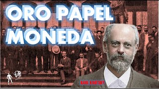 🔴 Oro Papel moneda.  Marxismo Herético.