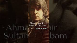 Ahmad Zahir - Sultane Qalbam+slowed+reverb.love afghan