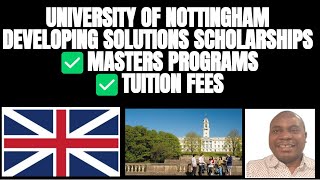 🇬🇧 Don't Miss Out: Apply Now for the Developing Solutions Masters Scholarship at Nottingham, UK!