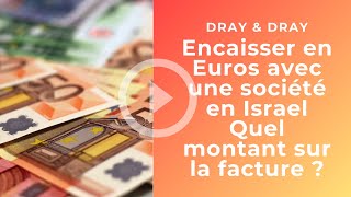 Comment facturer un client en Euros ? Quel montant indiquer sur la facture ?