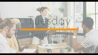 TUESDAY TESTIMONIAL