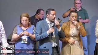 IBP - Igreja Batista dos Povos - Culto de Ceia [06/08/2023]