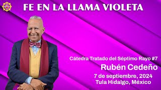 Fe en la Llama Violeta | Rubén Cedeño