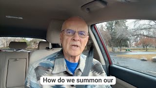 HOW DO WE SUMMON OUR SOUL?