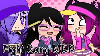 Fight Song MEP | Completed