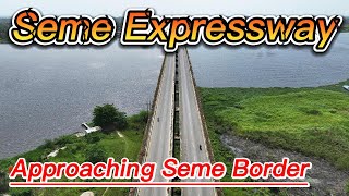 Badagry Expressway - Seme Border