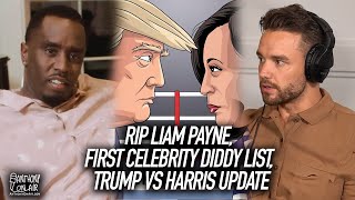 RIP Liam Payne, First Celebrity Diddy List, Trump vs Harris Update | AOA Podcast