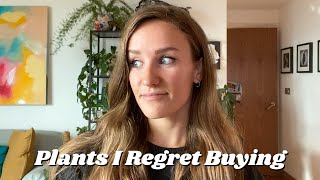 Plants I Regret Buying