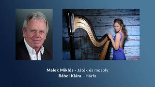 Malek Miklós: Játék és mosoly