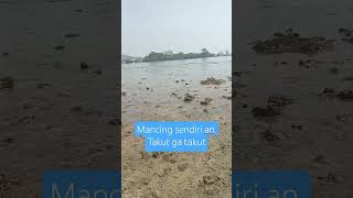 Mancing Di Pulo Kali Besar. #laut #fishing #mancingmania #dilaut #mancing