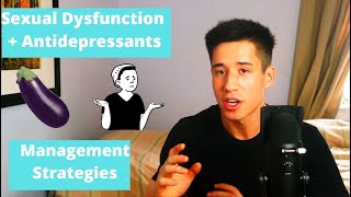 Antidepressants 1: Managing Sexual Dysfunction