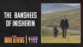 TIFF 2022: The Banshees of Inisherin Review | Untitled Movie Reviews