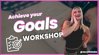 Motivational Goal Setting Workshop with an Action Plan