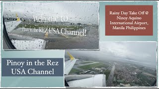 Rainy Day Take Off @Ninoy Aquino International Airport, Manila Philippines