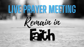 REMAIN IN FAITH | Our Lady Of Lourdes Prayer Group