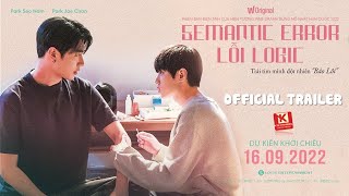 (Official Trailer) Lỗi Logic | Semantic Error | K79 Movie Trailer