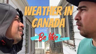 WEATHER IN MANITOBA CANADA BE LIKE | The Adapars Vlog