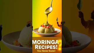 MORINGA Recipes You Never Knew Existed! #facts  #shorts