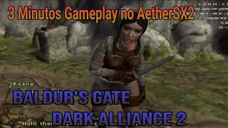 [AetherSX2] Baldur's Gate Dark Alliance II