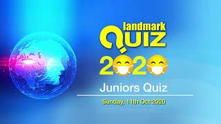 Landmark Quiz 2020| Juniors|