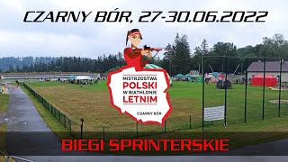 Mistrzostwa Polski w Biathlonie Letnim Czarny Bór 27-30.06.2022 -  Biegi Sprinterskie