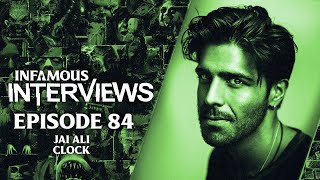 Jay Ali - Clock (Infamous Interviews Ep. 84)