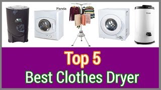 CLOTHES DRYER : Top 5 Best Clothes Dryer (2018)