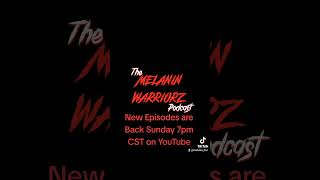 we will be back Sunday #shortsvideo #melanin #Themelaninwarriorzpodcast